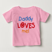 T-shirt Pour Bébé Le papa m'aime (Devant)