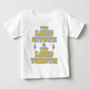 T-shirt Pour Bébé Le Seigneur Donne Et Prends La Citation De La Bibl