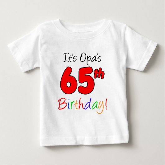T-shirt Pour Bébé Le soixante-cinquième anniversaire d'Opa (Devant)