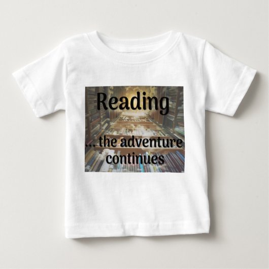 T-shirt Pour Bébé Lecture, l'aventure continue (Devant)