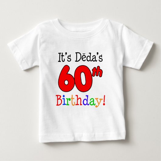 T-shirt Pour Bébé Les 60 ans de Deda Grand-père tchèque (Devant)