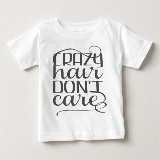 T-shirt Pour Bébé Les cheveux fous ne s'en soucient pas