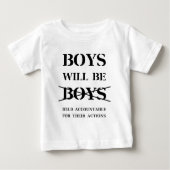T-shirt Pour Bébé Les garçons seront des garçons (maudisse libre) (Devant)