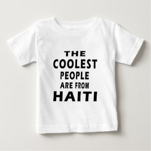 T-shirt Pour Bébé Les personnes les plus fraîches sont le Haïti