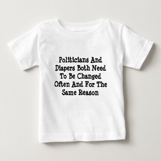 T-shirt Pour Bébé Les Politiciens Et Les Diaporètes Doivent Souvent (Devant)