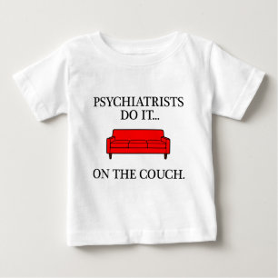 T-shirt Pour Bébé Les psychiatres le font... sur le canapé.