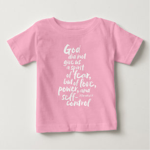 T-shirt Pour Bébé L'Esprit d'Amour de DIEU - AUCUNE PEUR - Bible Ver