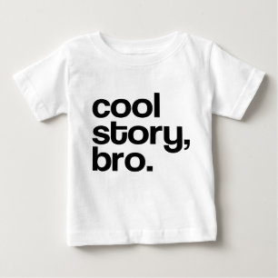 T-SHIRT POUR BÉBÉ L'HISTOIRE FRAÎCHE ORIGINALE BRO