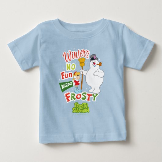 T-shirt Pour Bébé L'hiver ne s'amuse pas sans Frosty le Snowman™ (Devant)