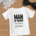 T-shirt Pour Bébé L'homme d'honneur le meilleur ami de la mariée<br><div class="desc">Un cadeau parfait pour le meilleur ami de la mariée,  l'homme d'honneur</div>