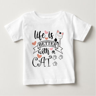 T-shirt Pour Bébé Life is Better With a Cat quote slogan