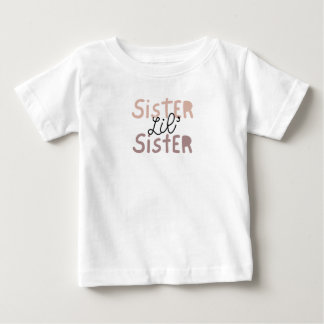 T-shirt Pour Bébé Lil' Sister Tee. Companion to  Big Sister Tee