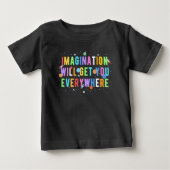 T-shirt Pour Bébé L'Imagination Vous Attirera Partout (Devant)