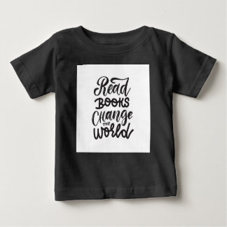 T-shirt Pour Bébé LIRE LIVRES CHANGER WORLD Shirt