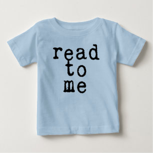 T-shirt Pour Bébé "Lisez-moi" dans la police de la vieille machine 