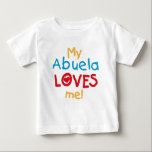 T-shirt Pour Bébé LOVESMEabuela<br><div class="desc">My Abuela Loves Me T-shirts,  cartes,  autocollants,  sacs de carrosserie,  et plus avec le rouge,  jaune et bleu du texte et le design du coeur. Ces Abuela m'aime vêtements et des cadeaux feront votre sourire abuela!</div>