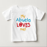 T-shirt Pour Bébé LOVESMEabuela<br><div class="desc">My Abuela Loves Me T-shirts, cartes, autocollants, sacs de carrosserie, et plus avec le rouge, jaune et bleu du texte et le design du coeur. Ces Abuela m'aime vêtements et des cadeaux feront votre sourire abuela!</div>