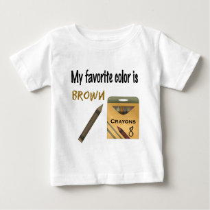 T-shirt Pour Bébé Ma couleur préférée est Brown