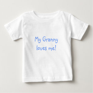 T-shirt Pour Bébé Ma grand-mère m'aime !