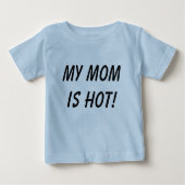 T-shirt Pour Bébé Ma maman est chaude ! (Devant)