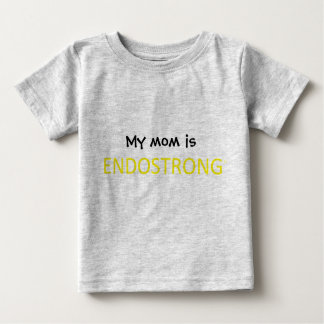 T-shirt Pour Bébé Ma mère est ENDOSTRONG
