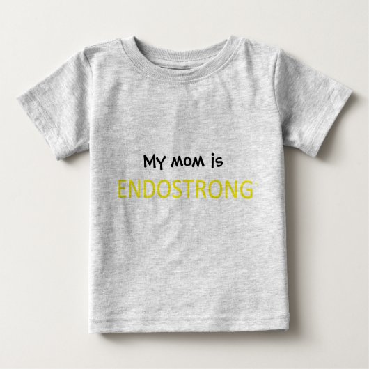 T-shirt Pour Bébé Ma mère est ENDOSTRONG (Devant)