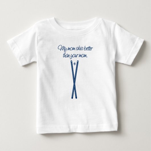 T-shirt Pour Bébé Ma mère skie mieux que ta mère chemise bébé (Devant)