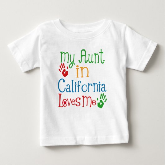 T-shirt Pour Bébé Ma tante en Californie m'aime (Devant)