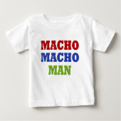 T-SHIRT POUR BÉBÉ MACHO MAN (Devant)