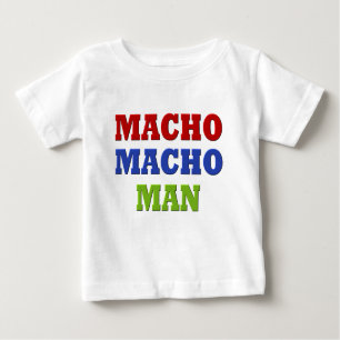 T-SHIRT POUR BÉBÉ MACHO MAN