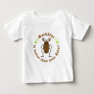 T-shirt Pour Bébé Mai-scarabée is than your scarabées better