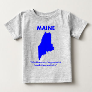 T-shirt Pour Bébé Maine - Ce qui se passe à Chappaquiddick...