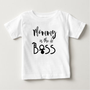 T-shirt Pour Bébé Maman est la patronne drôle