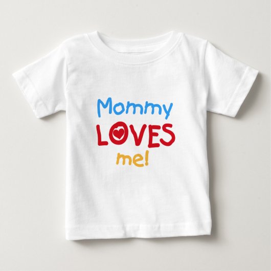 T-shirt Pour Bébé Maman m'aime (Devant)