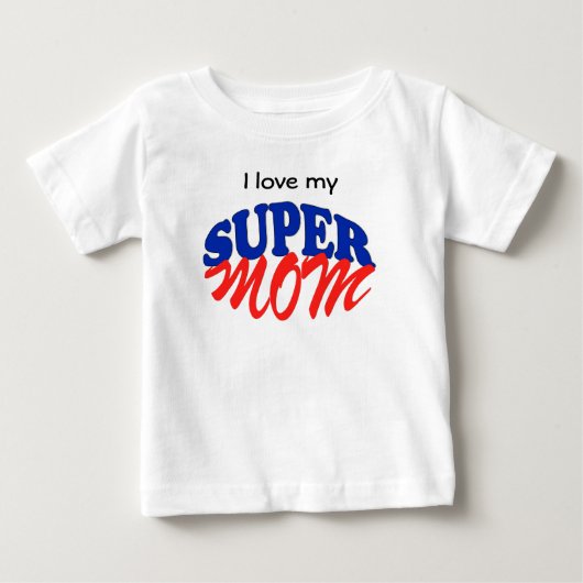 T-SHIRT POUR BÉBÉ MAMAN SUPERBE (Devant)