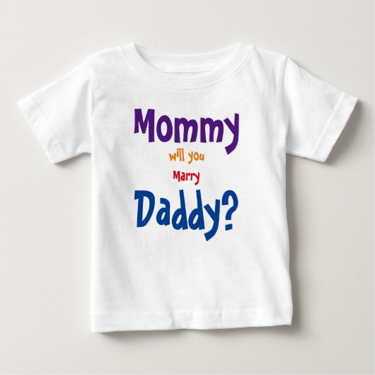 T-shirt Pour Bébé Maman, tu vas épouser papa (Devant)