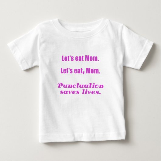 T-shirt Pour Bébé Mangeons la maman que la ponctuation sauve les (Devant)