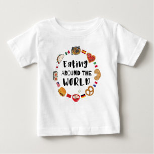 T-shirt Pour Bébé Manger dans le monde entier