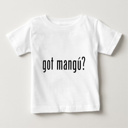 T-shirt Pour Bébé mangu obtenu ? (Devant)