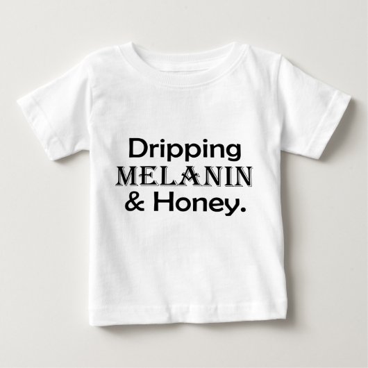 T-shirt Pour Bébé Mélanine et miel d'égoutture conçus (Devant)