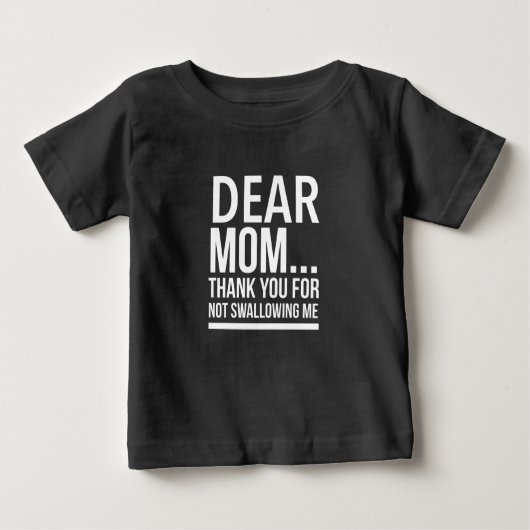 T-shirt Pour Bébé Merci maman de ne pas m'avaler blanc (Devant)