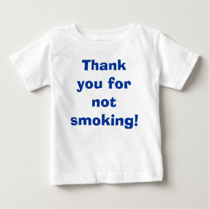 T-shirt Pour Bébé Merci pour le tabagisme