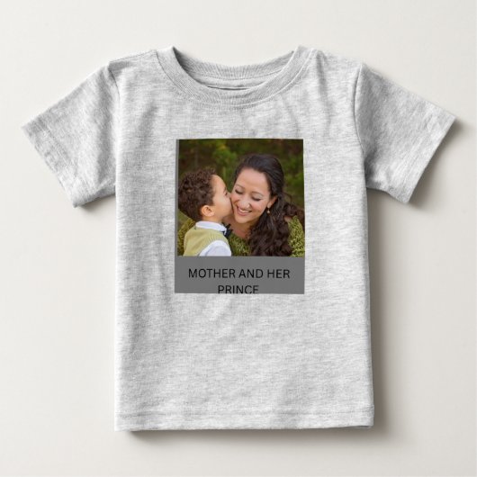 T-SHIRT POUR BÉBÉ MÈRE ET SON PRINCE (Devant)