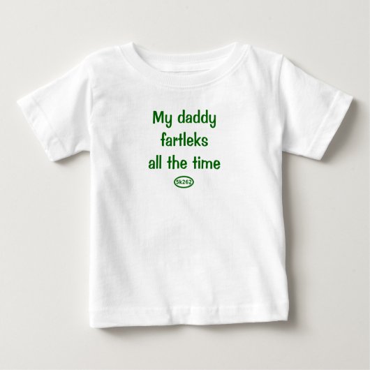 T-shirt Pour Bébé Mes fartleks de papa tout le temps (Devant)