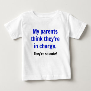 T-shirt Pour Bébé Mes parents pensent qu'ils sont responsables -