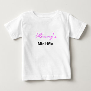 T-shirt Pour Bébé Mini-je de la maman