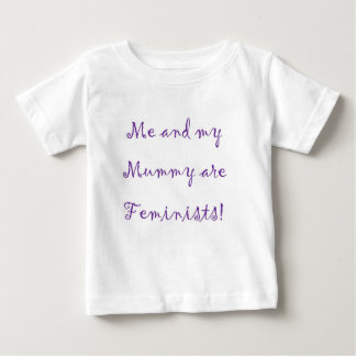 T-shirt Pour Bébé Moi et la maman sont combinaison de féministes
