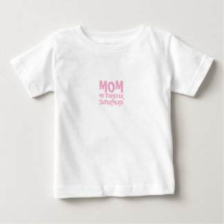 T-shirt Pour Bébé Mom My Forever Superhero pink