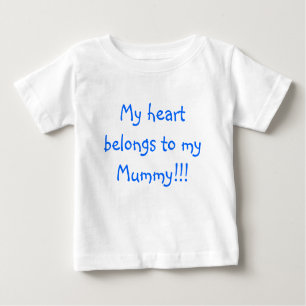 T-shirt Pour Bébé Mon coeur appartient à ma maman ! ! !