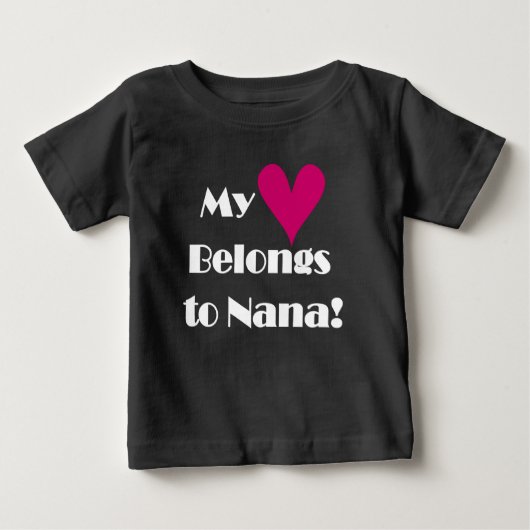 T-shirt Pour Bébé Mon coeur appartient à Nana (Devant)